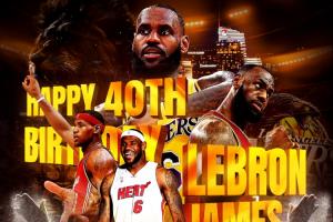 真-四旬老汉祝湖人球星勒布朗-詹姆斯40岁生日快乐
