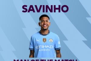 1球1助！英超官方：萨维尼奥当选2-0战胜莱斯特城全场最佳球员